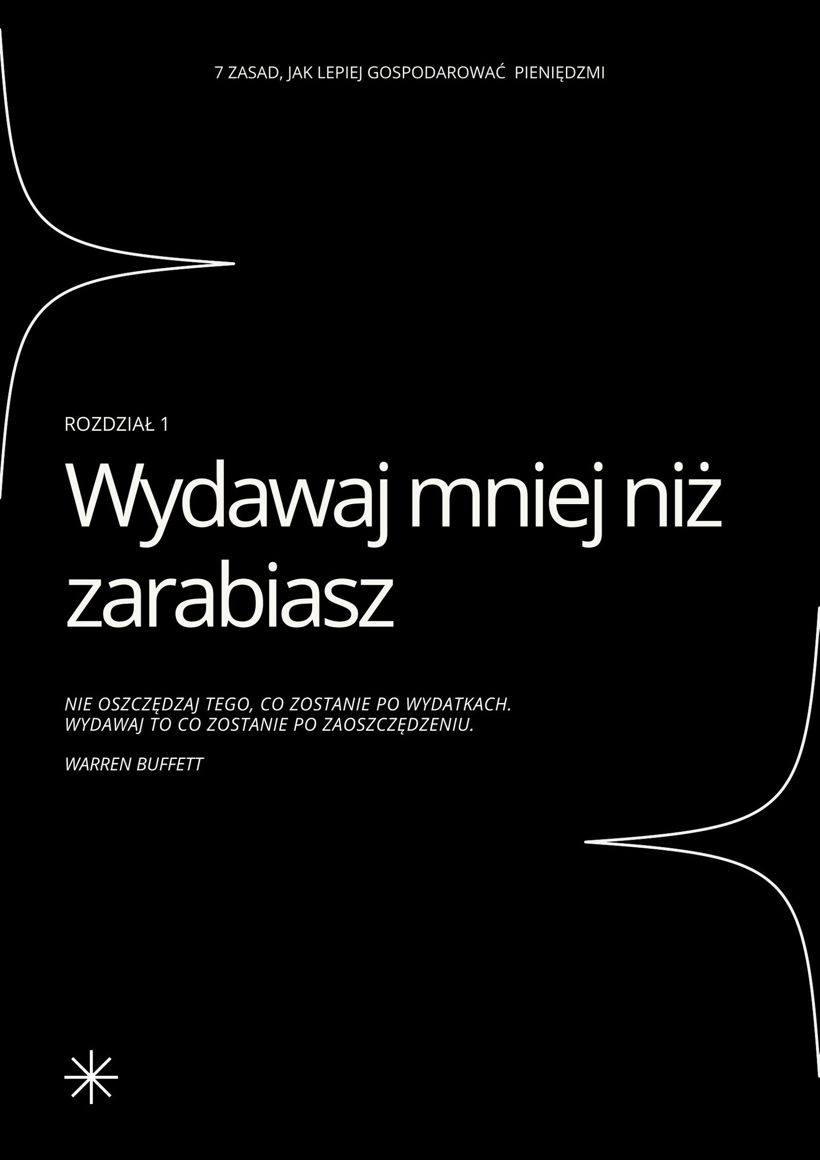 Okładka rozdziału 1: Wydawaj mniej niż zarabiasz